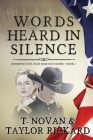 Words Heard In Silence By T. Novan, Taylor Rickard Cover Image