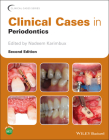Clinical Cases in Periodontics (Clinical Cases (Dentistry)) By Nadeem Karimbux (Editor) Cover Image