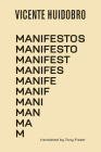 Manifestos By Vicente Huidobro, Tony Frazer (Translator) Cover Image