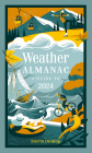 Weather Almanac: A Guide to 2024 By Storm Dunlop Cover Image