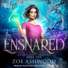 Ensnared By Zoe Ashwood, Alex Kydd (Read by), Allyson Voller (Read by) Cover Image