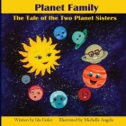 Planet Family: The Tale of the Two Planet Sisters Cover Image