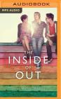 The Inside of Out By Jenn Marie Thorne, Kate Reinders (Read by) Cover Image