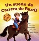 Un sueno de Carrera de Barril By Ford, Natalia Sepulveda (Translator), Harry Aveira (Illustrator) Cover Image
