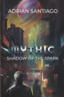 Shadow Of The Spark Cover Image