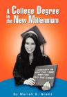 A College Degree in the New Millennium Cover Image
