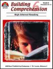 Building Comprehension - Grade 6: High-Interest Reading By Ellen M. Dolan, Sue D. Royals Cover Image