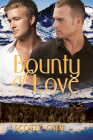 Bounty of Love (Love Series) Cover Image