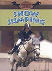 Show Jumping (Horsing Around) By Robin Johnson Cover Image