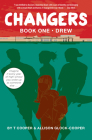 Changers, Book One: Drew By T. Cooper, Allison Glock-Cooper Cover Image