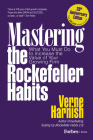 Mastering the Rockefeller Habits: What You Must Do to Increase the Value of Your Growing Firm By Verne Harnish Cover Image