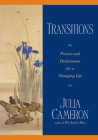 Transitions: Prayers and Declarations for a Changing Life By Julia Cameron Cover Image