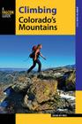 Climbing Colorado's Mountains (Climbing Mountains) By Susan Joy Paul Cover Image