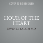 Hour of the Heart: Connecting in the Here and Now Cover Image