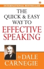 The Quick & Easy Way to Effective Speaking By Dale Carnegie Cover Image