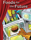 Foods for the Future (Building Fluency Through Reader's Theater) Cover Image
