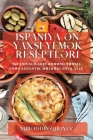 İspaniya Ən Yaxşı Yemək Reseptləri: İspaniyalıların ruhunu təmsil edən autentik mətbə By Nurəddin Quliyev Cover Image