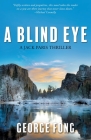 A Blind Eye By George Fong Cover Image