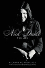 Nick Drake: The Life By Richard Morton Jack Cover Image