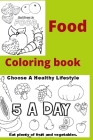 Food Coloring book: Kids for Ages 4-8 By Hina Sarwar Cover Image