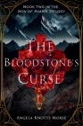The Bloodstone's Curse By Angela Knotts Morse Cover Image