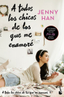 A Todos Los Chicos de Los Que Me Enamoré (Libro 1) / To All the Boys I've Loved Before (Book 1) By Jenny Han Cover Image