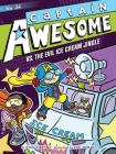Captain Awesome vs. the Evil Ice Cream Jingle By Stan Kirby, Doc Moran (Illustrator) Cover Image
