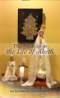 The Miracles in the Life of Abeth By Elizabeth N. Guevara-Buan Cover Image