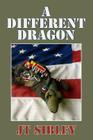 A Different Dragon By J. T. Sibley Cover Image
