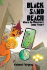 Black Sand Beach 4: Where Do Monsters Come From? By Richard Fairgray Cover Image
