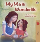 My Mom is Awesome (Afrikaans Children's Book) Cover Image