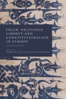 Islam, Religious Liberty and Constitutionalism in Europe Cover Image