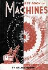 The First Book of Machines By Walter Buehr, Walter Buehr (Illustrator) Cover Image