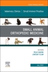 Small Animal Orthopedic Medicine, an Issue of Veterinary Clinics of North America: Small Animal Practice: Volume 52-4 (Clinics: Internal Medicine #52) By Felix Duerr (Editor), Lindsay Elam (Editor) Cover Image