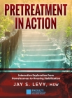 Pretreatment In Action: Interactive Exploration from Homelessness to Housing Stabilization By Jay S. Levy Cover Image