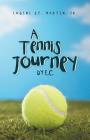A Tennis Journey by E.C. Cover Image