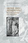 Irony and Misreading in the Annals of Tacitus By Ellen O'Gorman Cover Image
