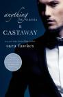 Anything He Wants & Castaway By Sara Fawkes Cover Image