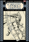 Walter Simonson's The Mighty Thor Artisan Edition By Walter Simonson Cover Image