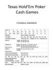 Texas Hold'Em Poker Cash Games By Ethaneal Grainger Cover Image