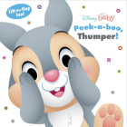 Disney Baby: Peek a boo, Thumper! By Disney Books, Jerrod Maruyama (Illustrator) Cover Image