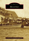 Manteo (Images of America) By R. Wayne Gray, Nancy Beach Gray Cover Image