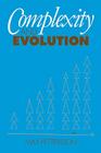 Complexity and Evolution By Max Pettersson, Joseph Needham (Foreword by) Cover Image