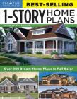 Best-Selling 1-Story Home Plans, Updated 4th Edition: Over 360 Dream-Home Plans in Full Color Cover Image