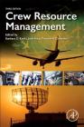 Crew Resource Management By Barbara G. Kanki (Editor), Jose Anca (Editor), Thomas R. Chidester (Editor) Cover Image