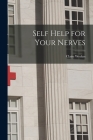 Self Help for Your Nerves Cover Image