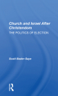 Church and Israel After Christendom: The Politics of Election Cover Image
