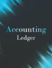 Accounting Ledger: Glowing Neon Cover, Accounting Record Keeping Books, Simple Income Expense Book, Log, Track, & Record Expenses & Incom By Shelia Pope Cover Image