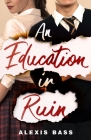An Education in Ruin Cover Image