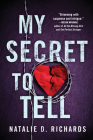 My Secret to Tell By Natalie D. Richards Cover Image